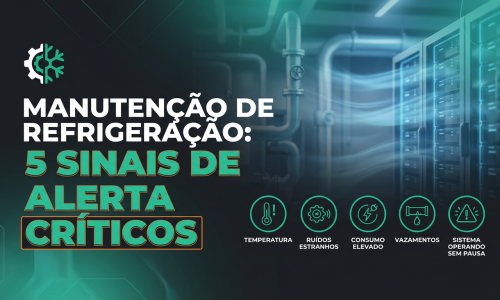 Manutenção de Refrigeração: 5 Sinais de Alerta Críticos